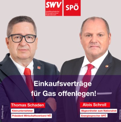 SWV NÖ-Thomas Schaden und SPÖ-Alois Schroll: „Einkaufsverträge für Gas offenlegen!“